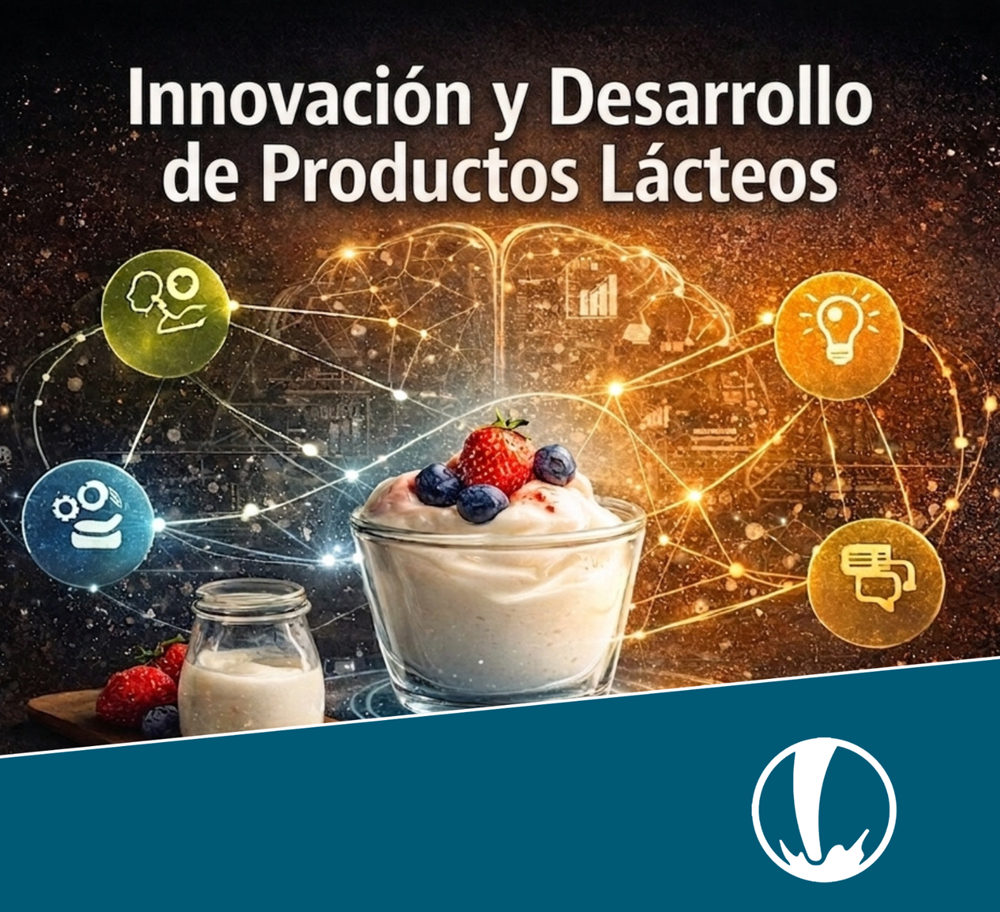 Innovación y Desarrollo de Productos Lácteos ¿Cómo agregar valor con herramientas de gestión? - Inicio 12 de octubre 2026